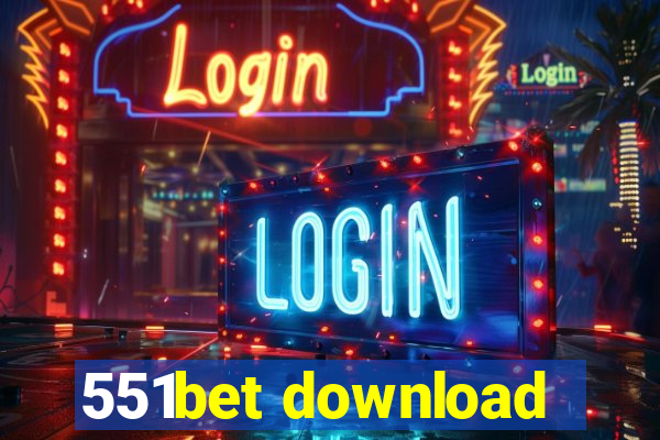 551bet download